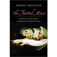 Tainted Muse : Prejudice and Presumption in Shakespeare's Works and Times by Robert Brustein, 9780300115765