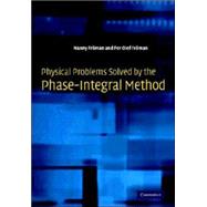 Physical Problems Solved by the Phase-Integral Method by Nanny Fröman , Per Olof Fröman, 9780521675765