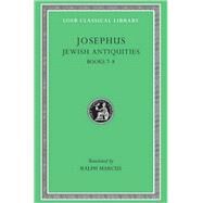 Josephus: Jewish Antiquities : Books VII-VIII by Josephus, Flavius, 9780674995765