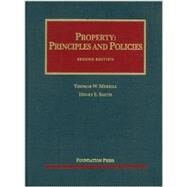 Property: Principles and Policies by Merrill, Thomas W.; Smith, Henry E., 9781599415765