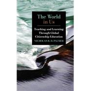 The World in Us by Nicholas R. D. Palmer, 9798855805765