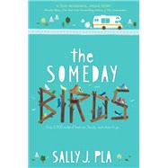 The Someday Birds by Pla, Sally J., 9780062445766
