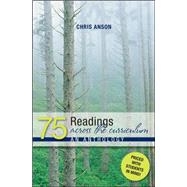 75 Readings Across the Curriculum by Anson, Chris, 9780073405766