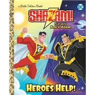 Heroes Help! (DC Shazam!) Featuring Black Adam! by Berrios, Frank; Conley, Anthony, 9780593565766