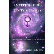 Inviting Eris to the Party by Shapiro, Amy, 9781496135766