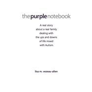 The Purple Notebook by Vezeau-allen, Lisa Marie, 9781497365766