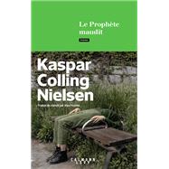 Le Prophte maudit by Kaspar Colling Nielsen, 9782702185766