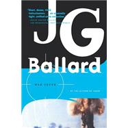 War Fever by Ballard, J. G., 9780374525767