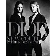 Dior: New Couture by Demarchelier, Patrick; Horyn, Cathy, 9780847845767