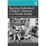 Teaching Multicultural Childrens Literature in a Diverse Society by AnnMarie Alberton Gunn, 9781032325767