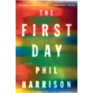 The First Day by Harrison, Phil, 9781328505767