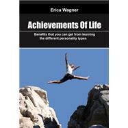 Achievements of Life by Wagner, Erica, 9781506015767