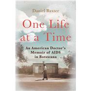 One Life at a Time by Baxter, Daniel, 9781510735767