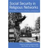 Social Security in Religious Networks by Leutloff-grandits, Carolin; Peleikis, Anja; Thelen, Tatjana, 9781845455767