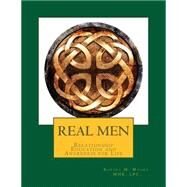 Real Men by Moore, Robert Montgomery, 9781505565768