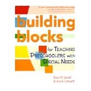 Building Blocks for Teaching Preschoolers With Special Needs by Sandall, Susan R., 9781557665768