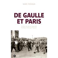 De Gaulle et Paris by Marc Fosseux, 9782380945768