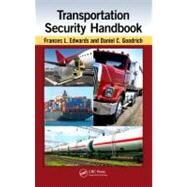 Introduction to Transportation Security by Edwards, Frances L; Goodrich, Daniel C, 9781439845769