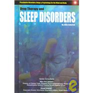 Drug Therapy and Sleep Disorders by Esherick, Joan; Johnson, Mary Ann (CON); Esherick, Donald (CON), 9781590845769