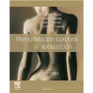 Remodelacin corporal y liposuccin by J. Peter Rubin; Mark L. Jewell; Dirk Richter; Carlos Oscar Uebel, 9788490225769