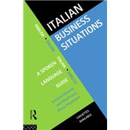 Italian Business Situations: A Spoken Language Guide by Edwards; Vincent, 9781138155770