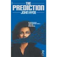 Prediction by Hyde, John, 9781416585770