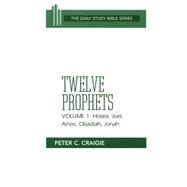 Twelve Prophets V1 by Craigie, Peter C., 9780664245771