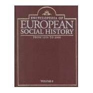 Encyclopediaclopedia of European Social History by Peter N. Stearns, 9780684805771
