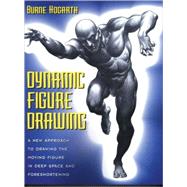 Dynamic Figure Drawing by Hogarth, Burne, 9780823015771