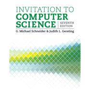 Invitation to Computer Science by Schneider, G.Michael; Gersting, Judith, 9781305075771