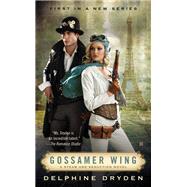 Gossamer Wing by Dryden, Delphine, 9780425265772