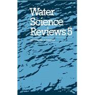 Water Science Reviews 5: The Molecules of Life by Edited by Felix Franks, 9780521365772