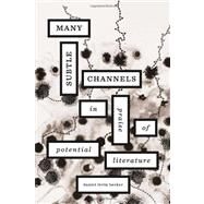Many Subtle Channels by Levin Becker, Daniel, 9780674065772