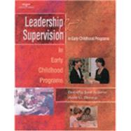 Leaders and Supervisors in Child Care Programs by Sciarra, Dorothy June; Dorsey, Anne, 9780766825772