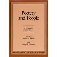 Pottery and People by Skibo, James M.; Feinman, Gary M., 9780874805772