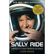 Sally Ride America's First Woman in Space by Sherr, Lynn, 9781476725772