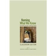 Naming What We Know by Adler-Kassner, Linda; Wardle, Elizabeth, 9781607325772