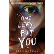 No One Left But You by McAdam, Tash, 9781641295772