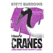 A Dance of Cranes by Burrows, Steve, 9781786075772