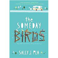 The Someday Birds by Pla, Sally J., 9780062445773