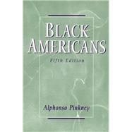 Black Americans by Pinkney, Alphonso, 9780130825773
