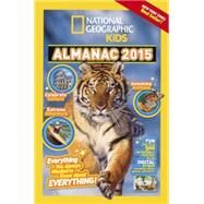 National Geographic Kids Almanac 2015 by National Geographic Society (U. S.), 9780606355773