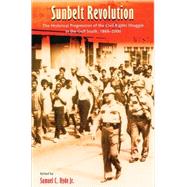 Sunbelt Revolution by Hyde, Samuel C., Jr., 9780813025773