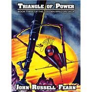 Triangle of Power by John Russell Fearn, 9781434445773