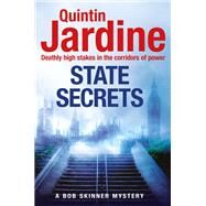State Secrets (Bob Skinner series, Book 28) by Quintin Jardine, 9781472205773