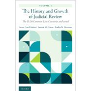 The History and Growth of Judicial Review, Volume 1 The G-20 Common Law Countries and Israel by Calabresi, Steven Gow, 9780190075774