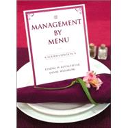 Management by Menu by Kotschevar, Lendal H.; Withrow, Diane, 9780471475774