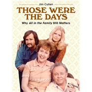 Those Were the Days by Cullen, Jim, 9781978805774
