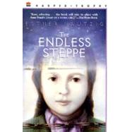 The Endless Steppe: Growing Up in Siberia by Hautzig, Esther, 9780064405775
