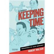 Keeping Time Readings in Jazz History by Walser, Robert, 9780199765775